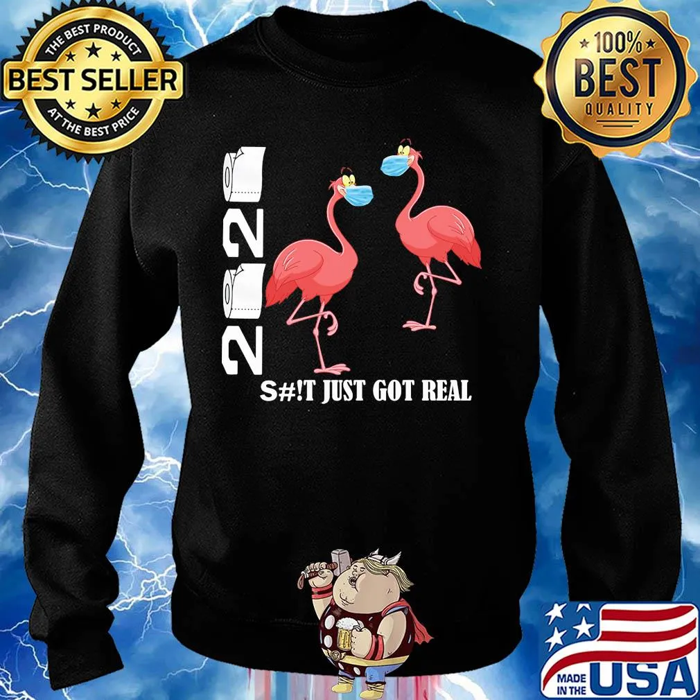 Flamingo 2020 shit just got real toilet paper covid-19 s Sweater