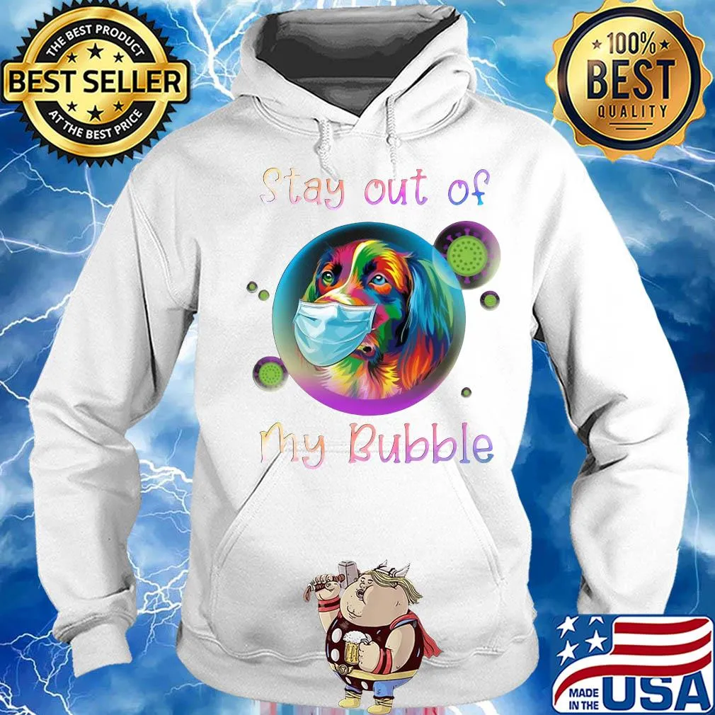 Golden retriever stay out my bubble coronavirus mask s Hoodie