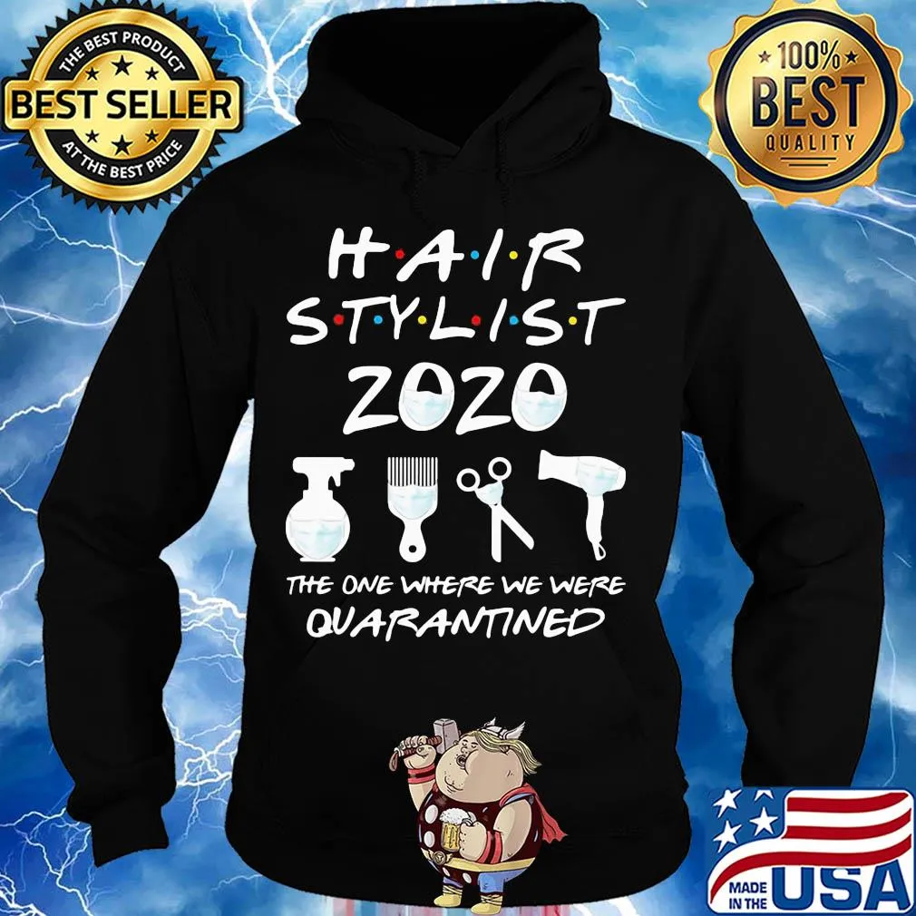 Hair stylist 2020 the one where we were quarantined mask covid-19 s Hoodie
