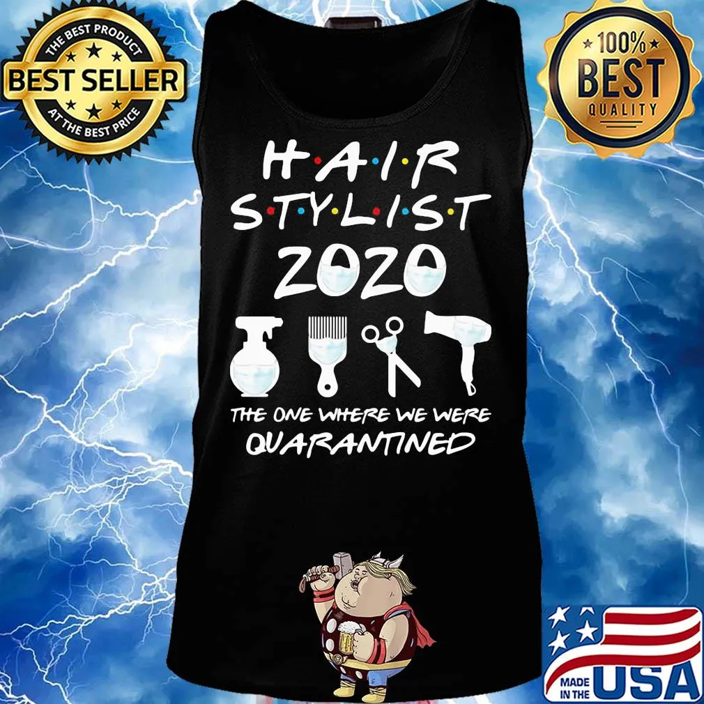 Hair stylist 2020 the one where we were quarantined mask covid-19 s Tank top