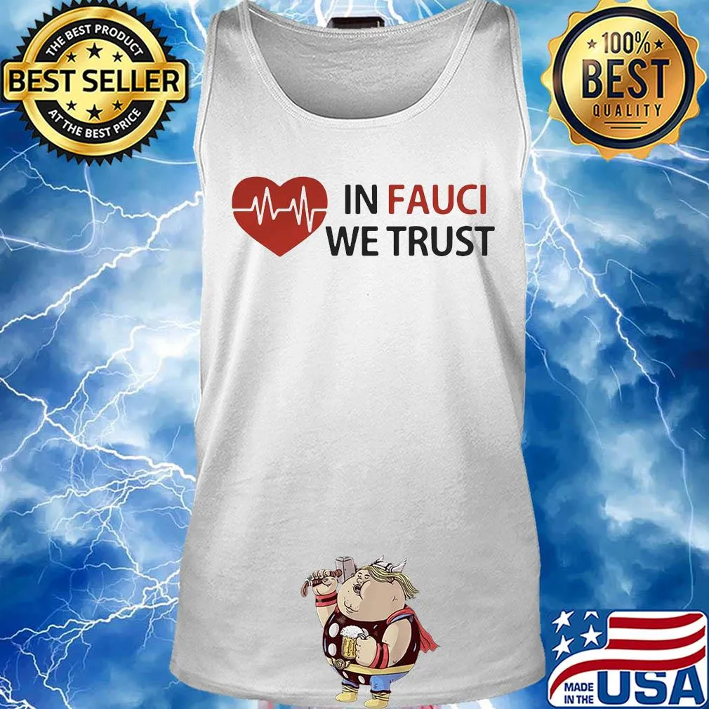 Heartbeat in fauci we trust s Tank top