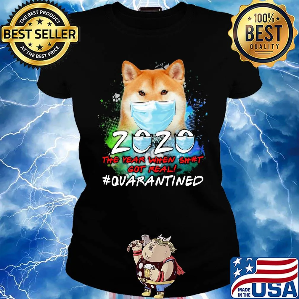 Hokkaido 2020 the year when shit got real #quarantined mask s Ladies tee