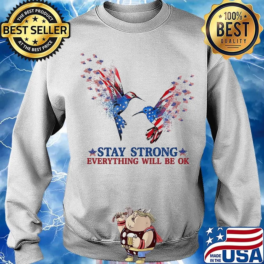 Hummingbird Stay strong everything will be ok s Sweater