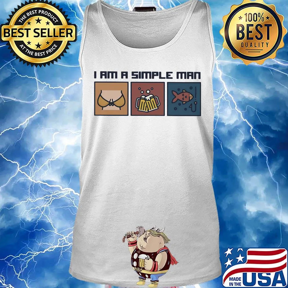 I am a simple man beer fishing s Tank top