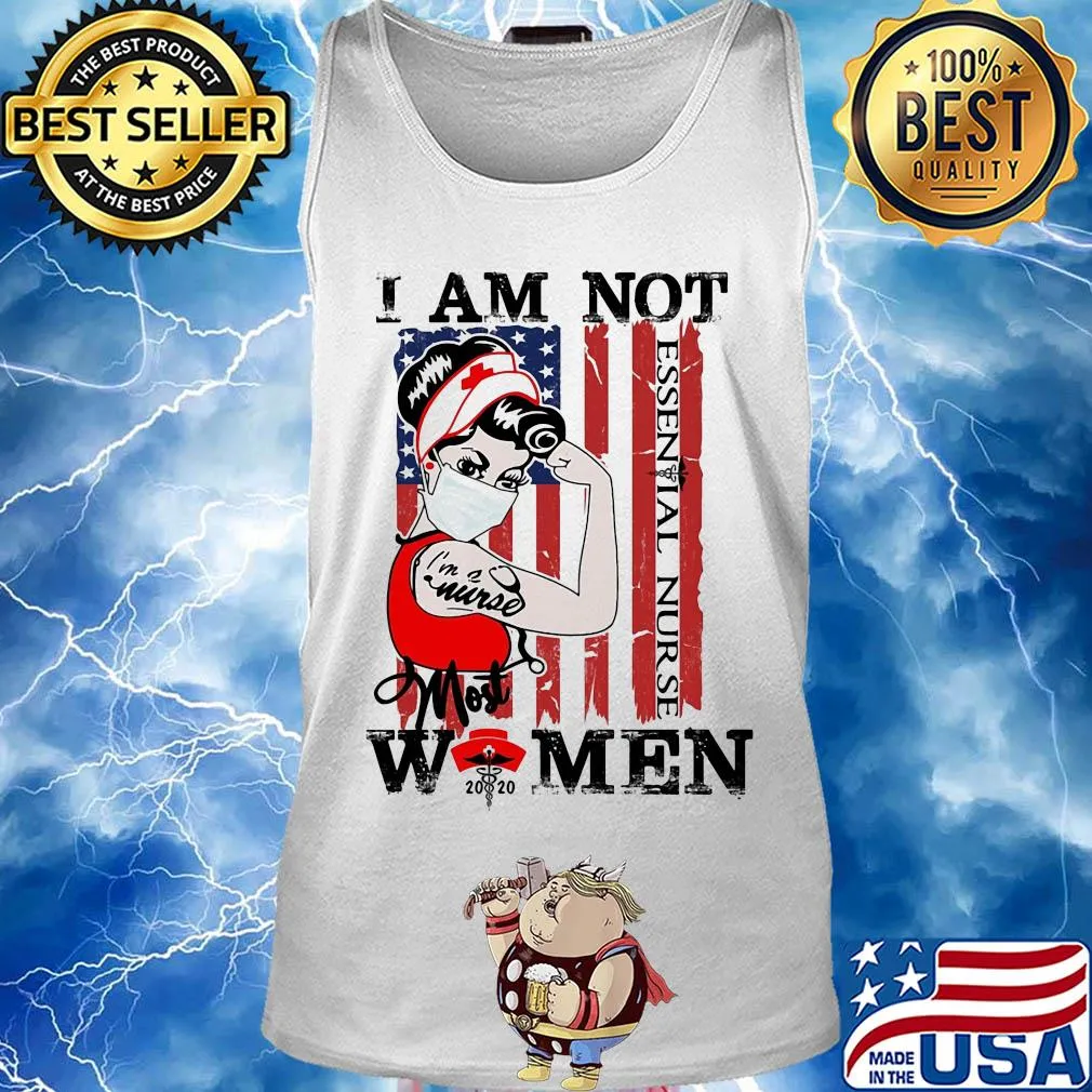 I am not Women I'm a nurse most mask American flag veteran s Tank top