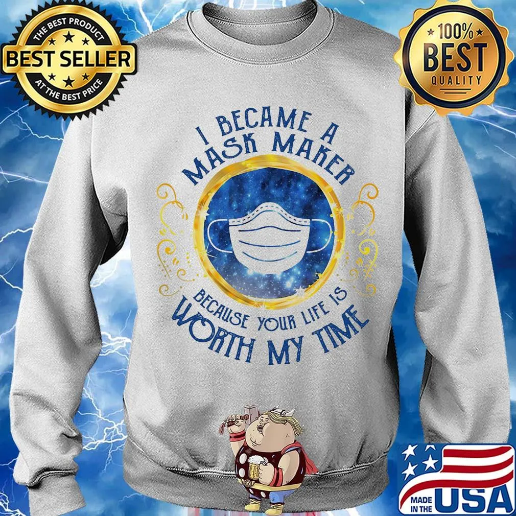 I became a mask maker because your life is worth my time diamond s Sweater