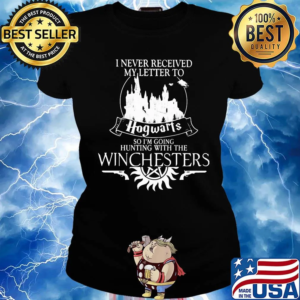 I never received hogwarts so I'm going hunting with the winchesters s Ladies tee