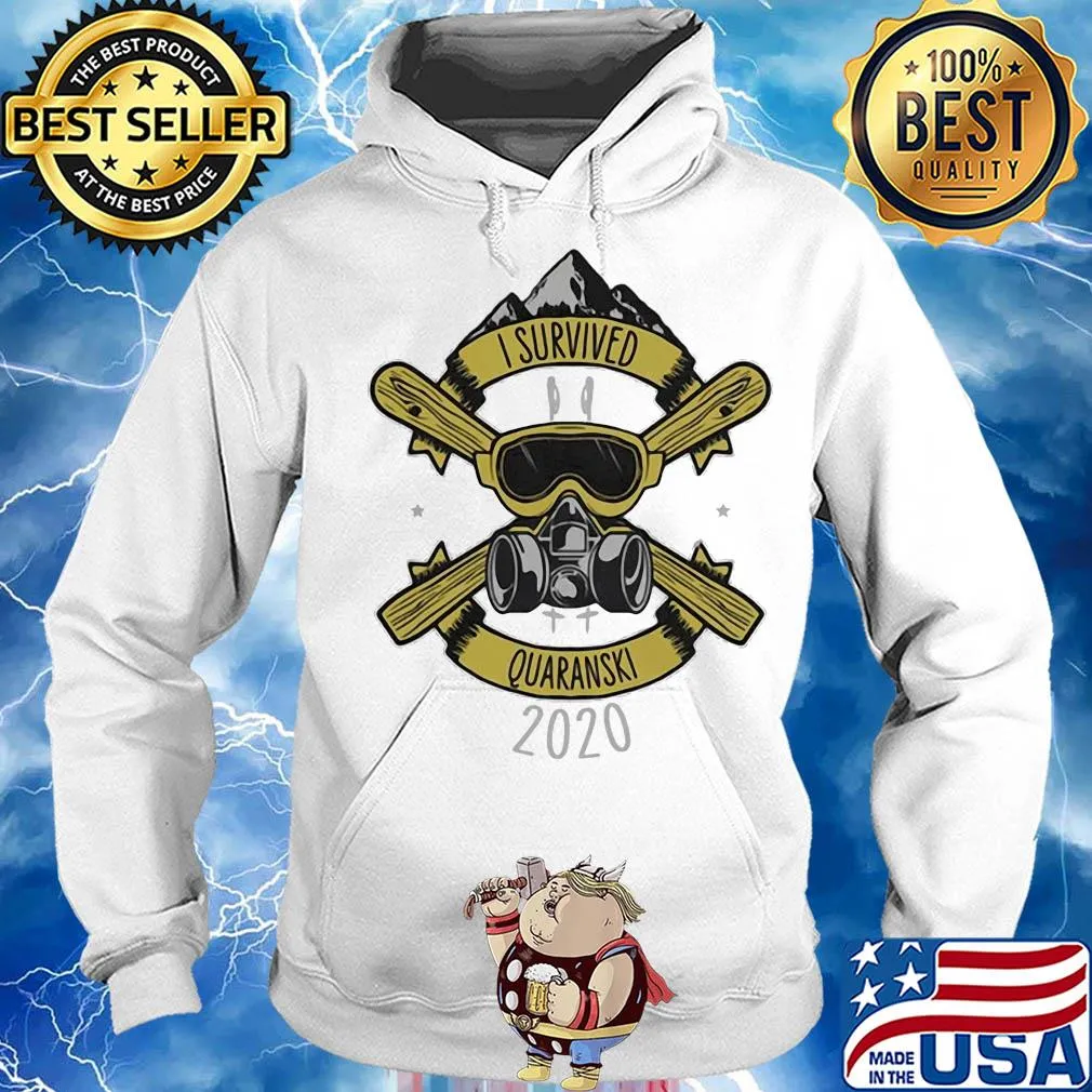 I survived quaranski 2020 s Hoodie
