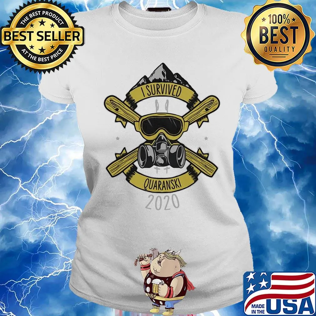 I survived quaranski 2020 s Ladies tee