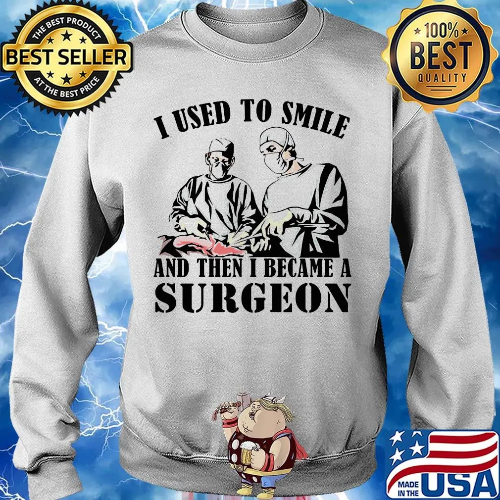 I Used To Smile And Then I Became A Surgeon s 12