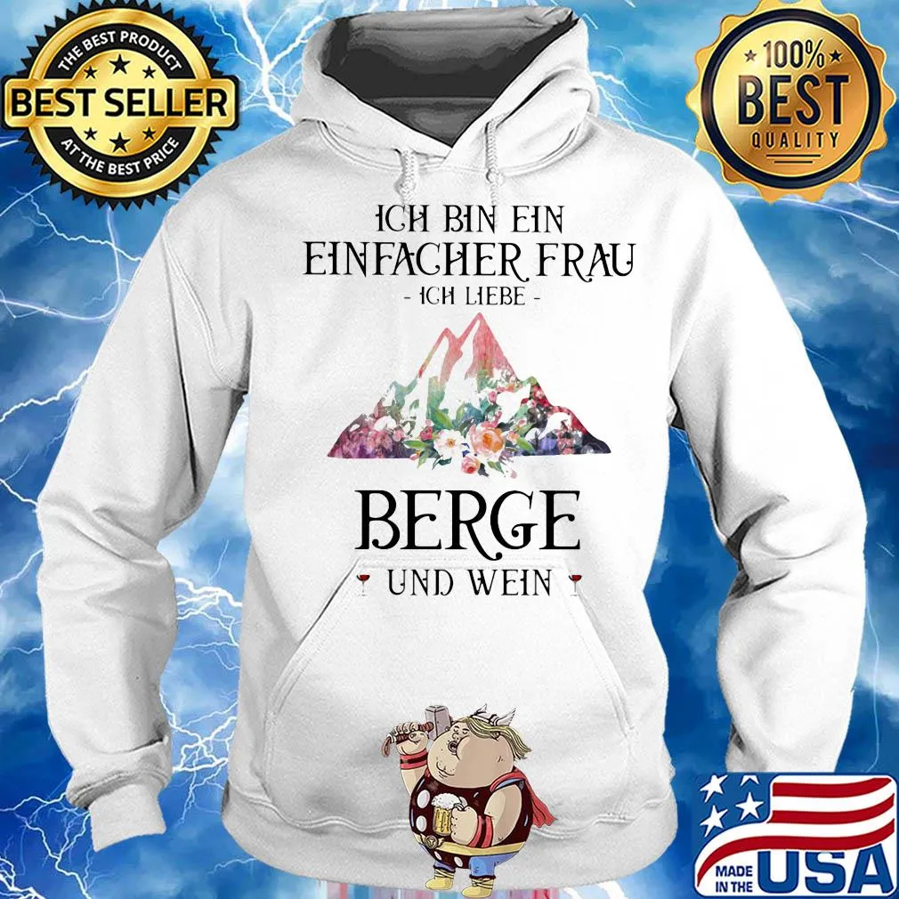 Ich bin ein einfacher frau ich liebe Mountain berge und wein s Hoodie