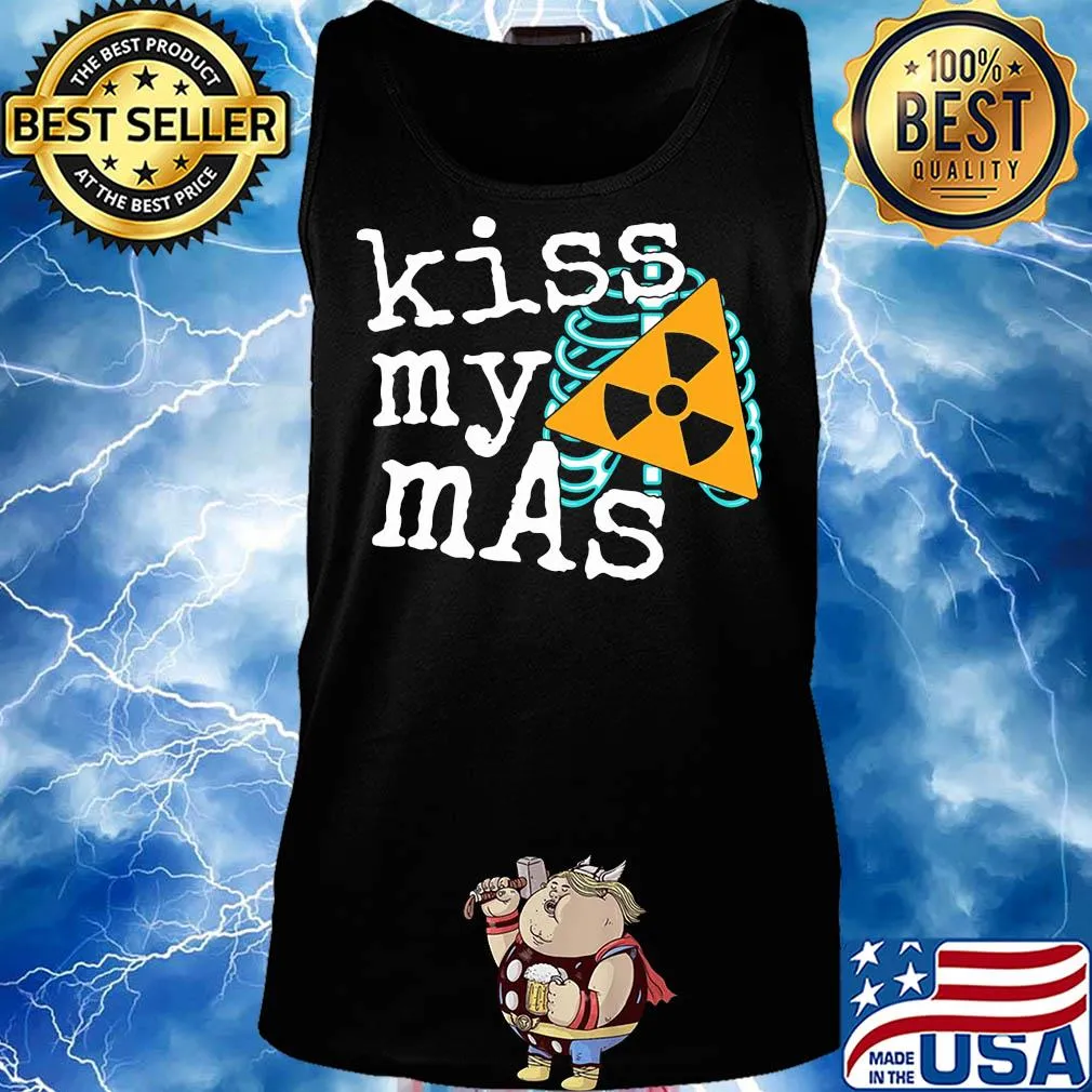Kiss My Mas Rad Tech X Ray Skeleton Radiology Shirt Tank top
