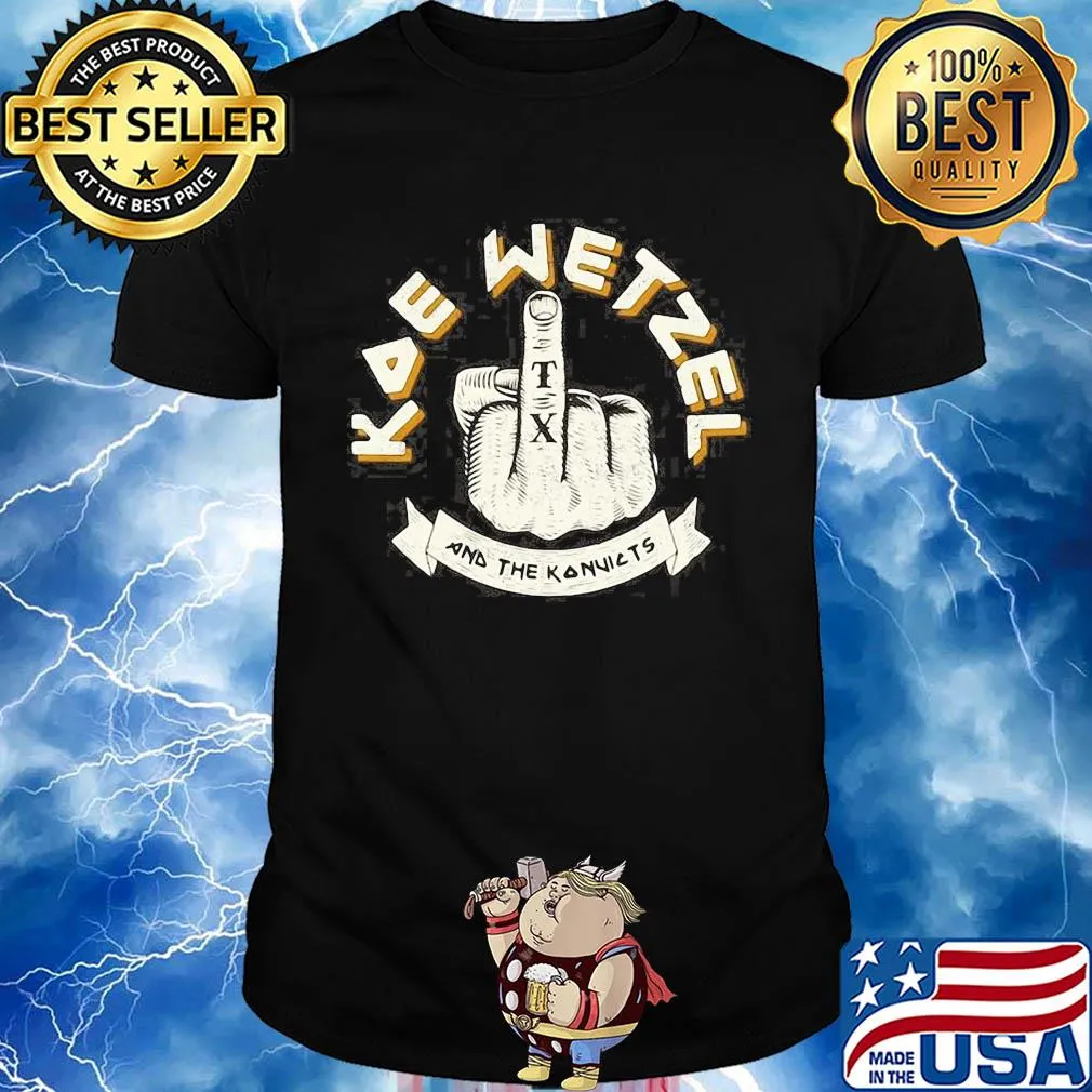 Koe wetzel and the konvicts TX shirt