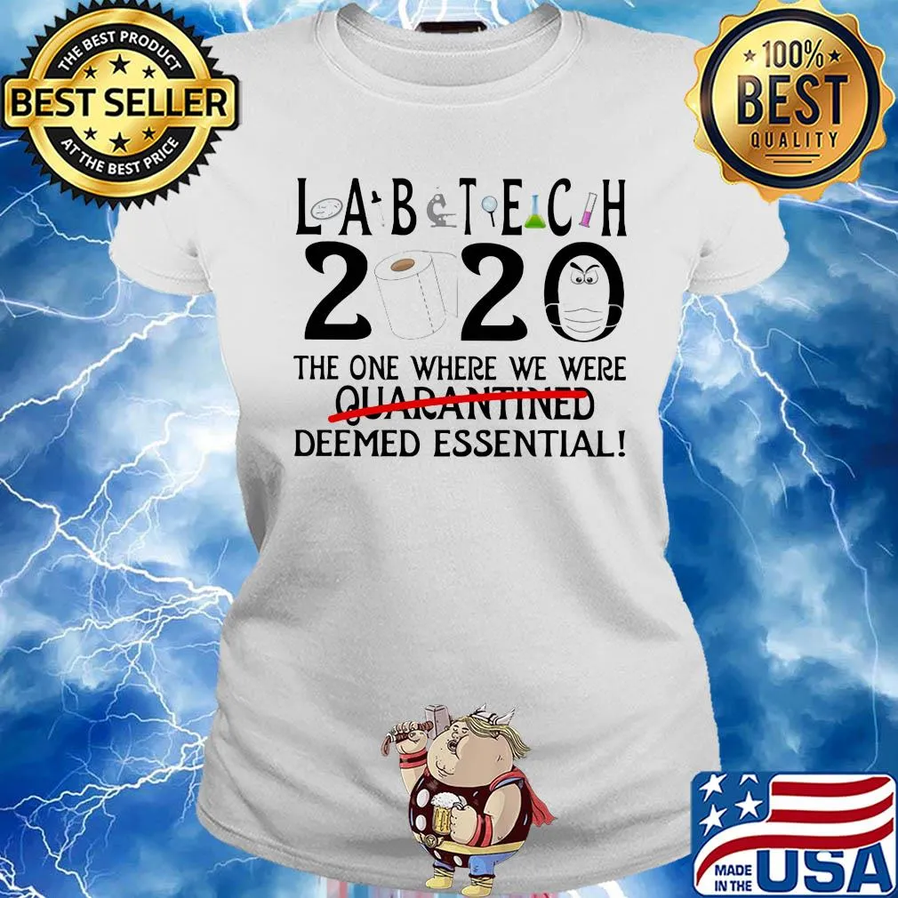 Lab tech 2020 the one where we were deemed essential toilet paper mask s Ladies tee