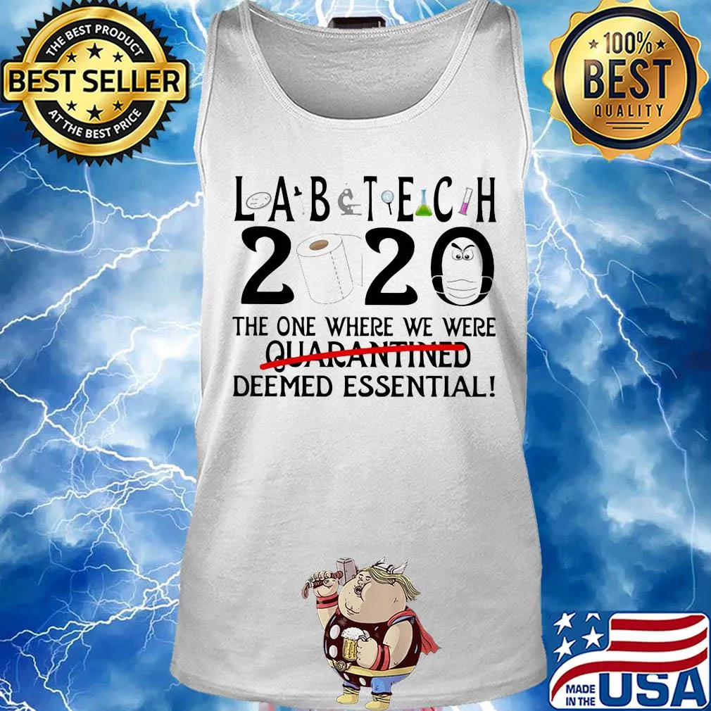Lab tech 2020 the one where we were deemed essential toilet paper mask s Tank top