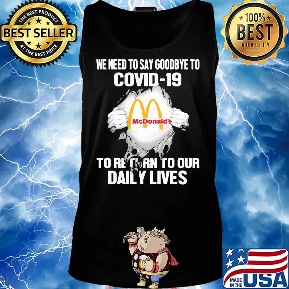 Mcdonald’s we need to say goodbye to covid-19 to return to our daily lives s Tank top