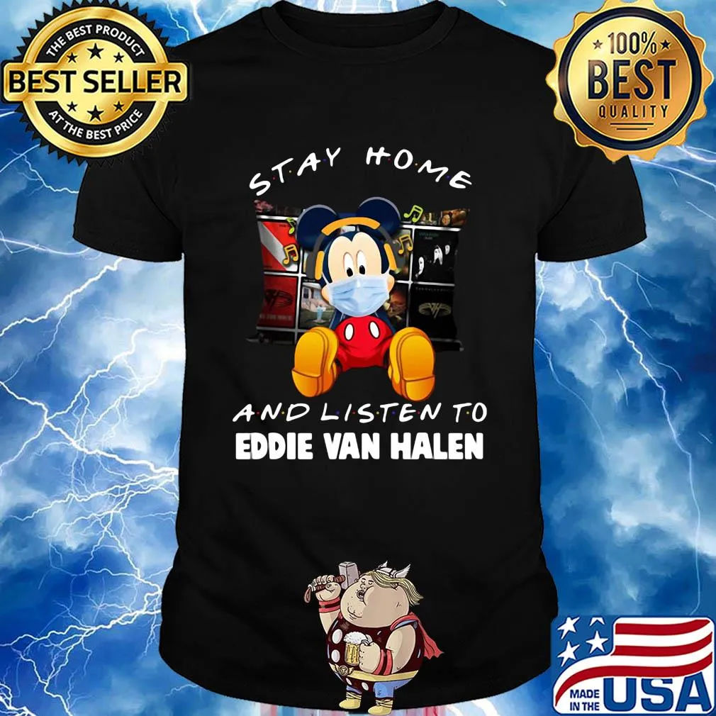 Mickey Mouse stay home and listen to Eddie Van Halen shirt