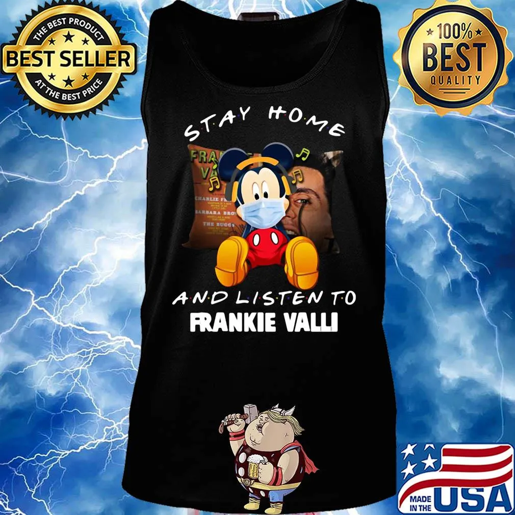 Mickey Mouse stay home and listen to Frankie Valli s Tank top