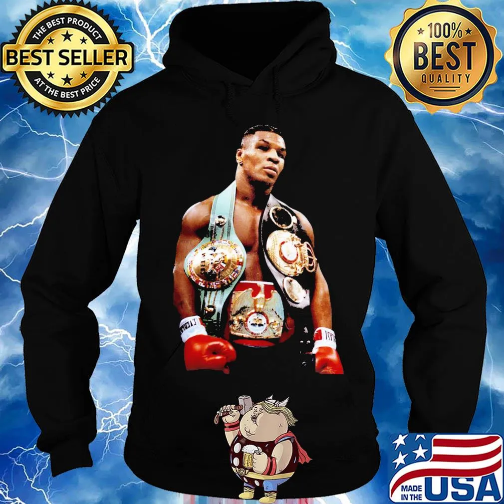 Mike tyson championship belts s Hoodie