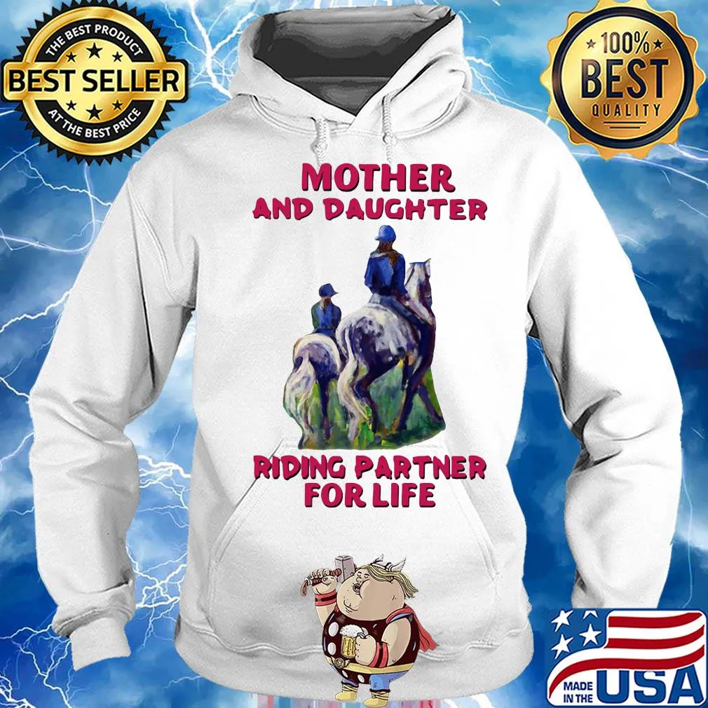 Mother and daughter Riding partner for life s Hoodie