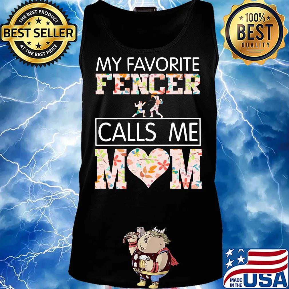My favorite fencer calls me mom heart s Tank top