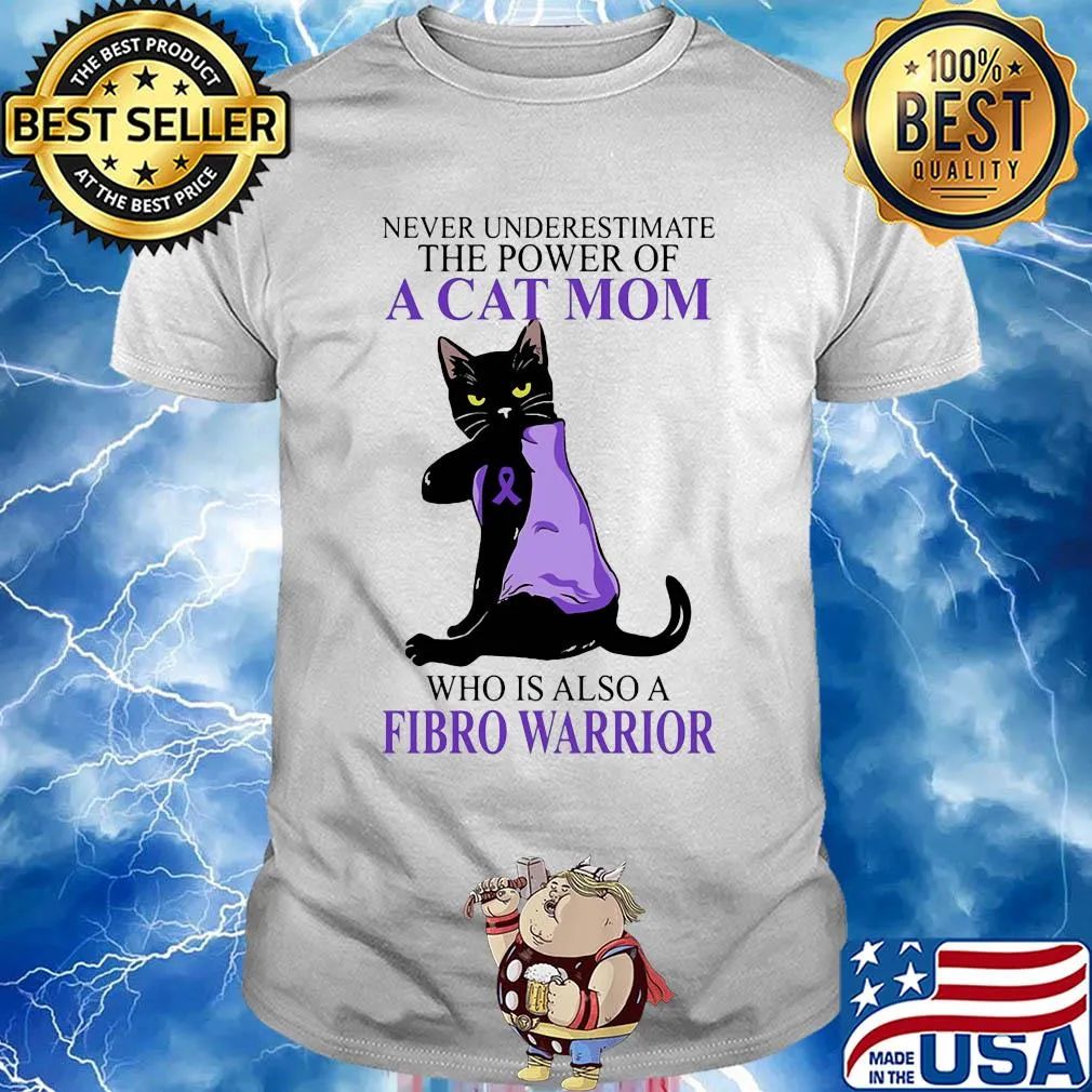 Never underestimate the power of a cat mom who is also a fibro warrior cancer awareness shirt