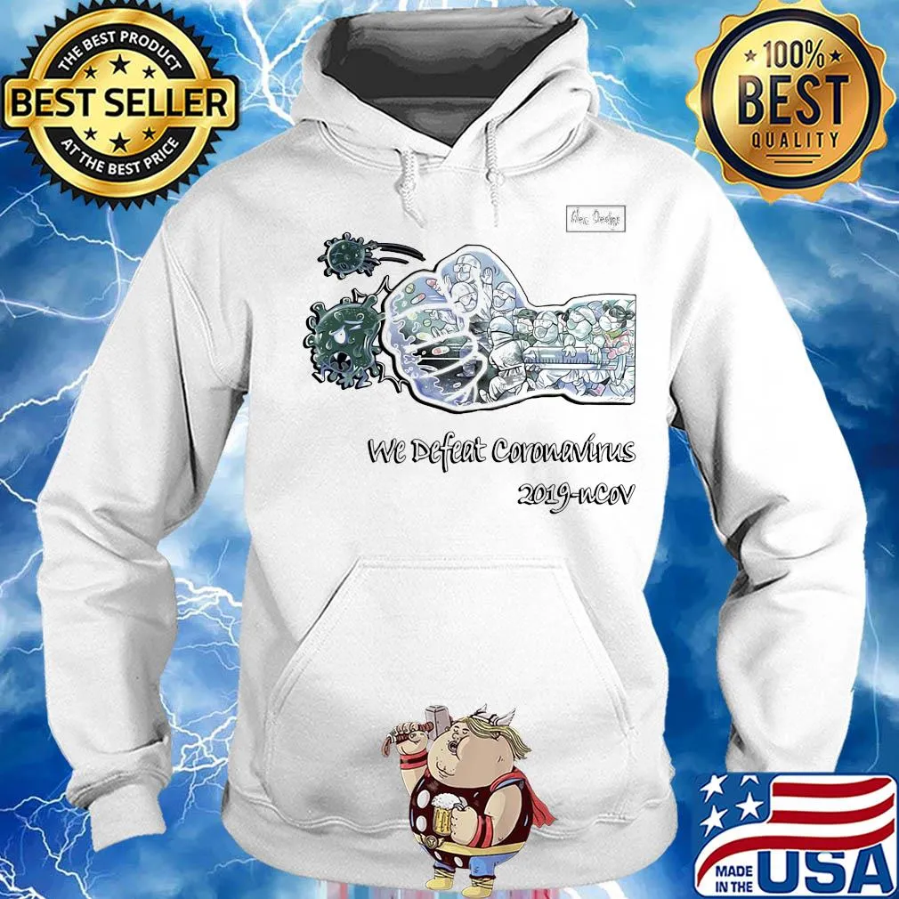 Nurse we defeat coronavirus 2019-ncov s Hoodie