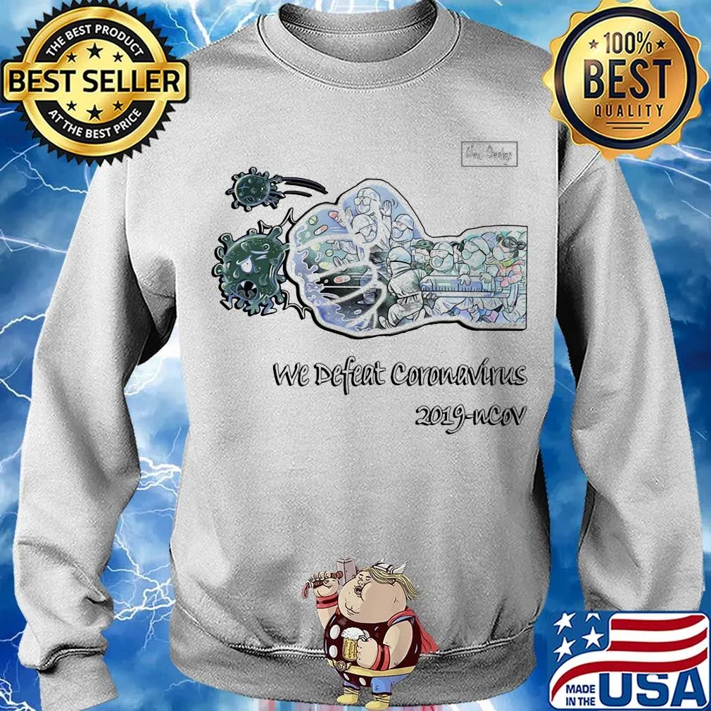 Nurse we defeat coronavirus 2019-ncov s Sweater