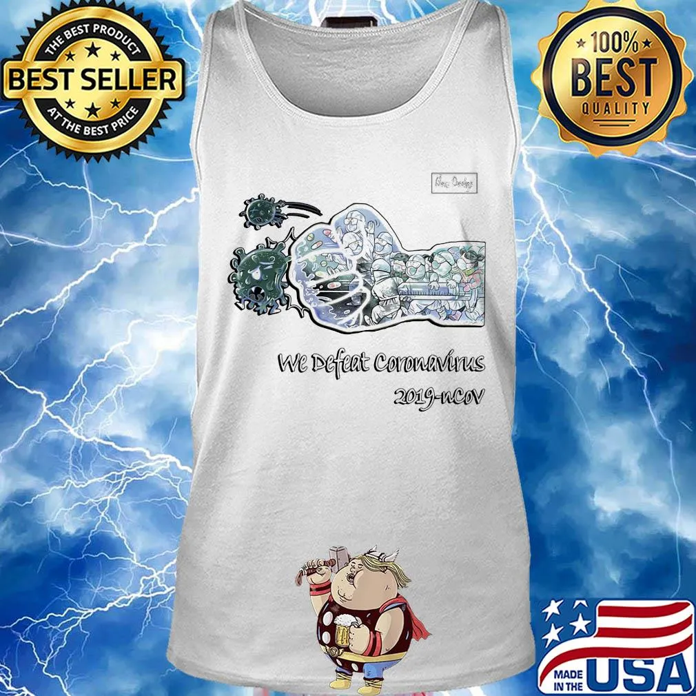 Nurse we defeat coronavirus 2019-ncov s Tank top