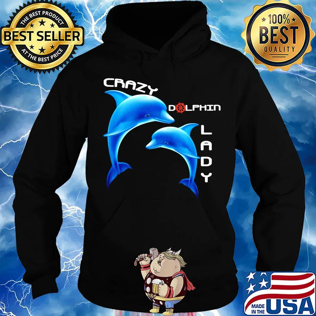 Official crazy dolphin lady s Hoodie