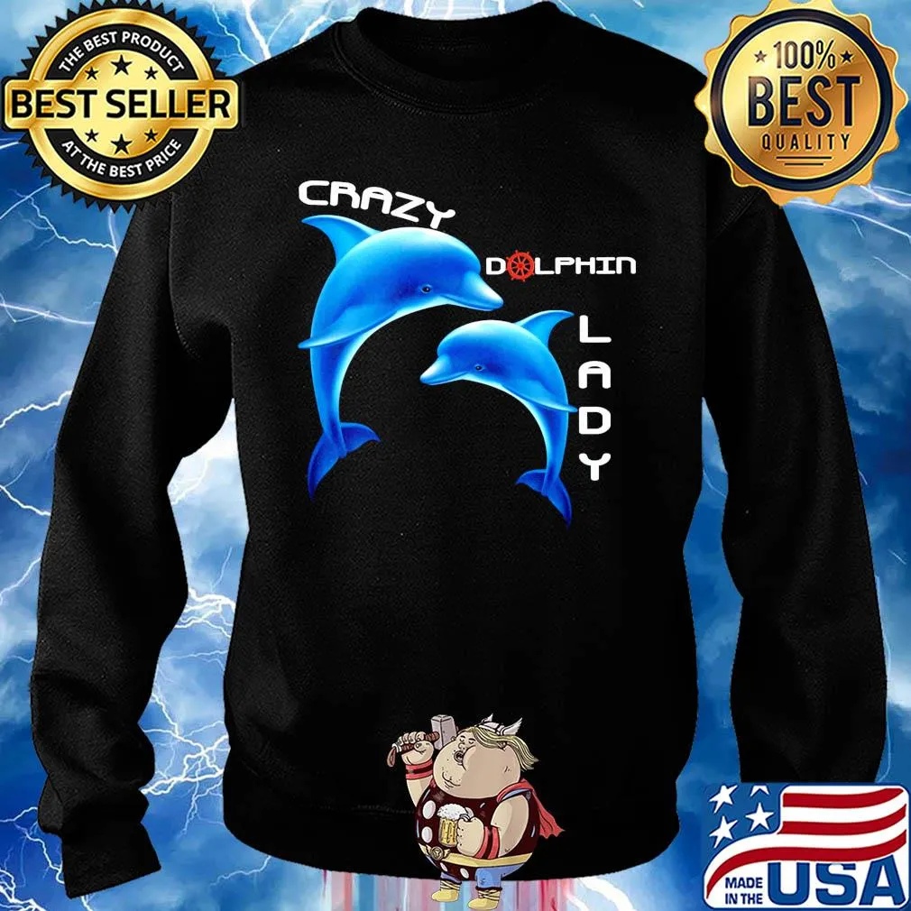 Official crazy dolphin lady s Sweater