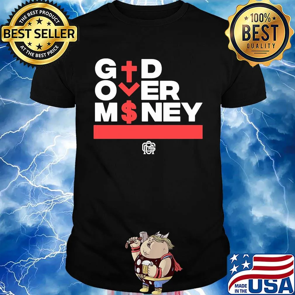 Official God over money shirt