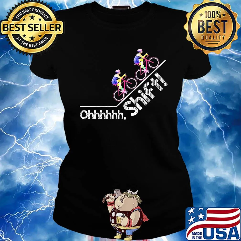 Oh shift cycling runing s Ladies tee
