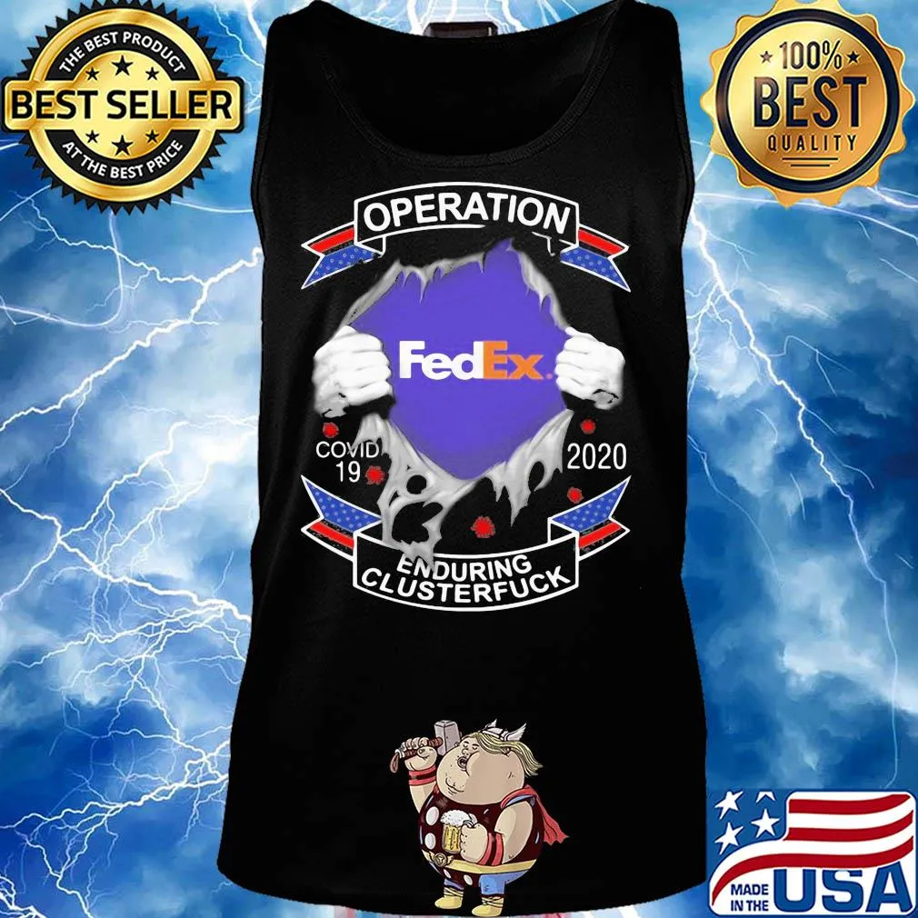 Operation Fed Ex Covid-19 2020 enduring clusterfuck hand s Tank top