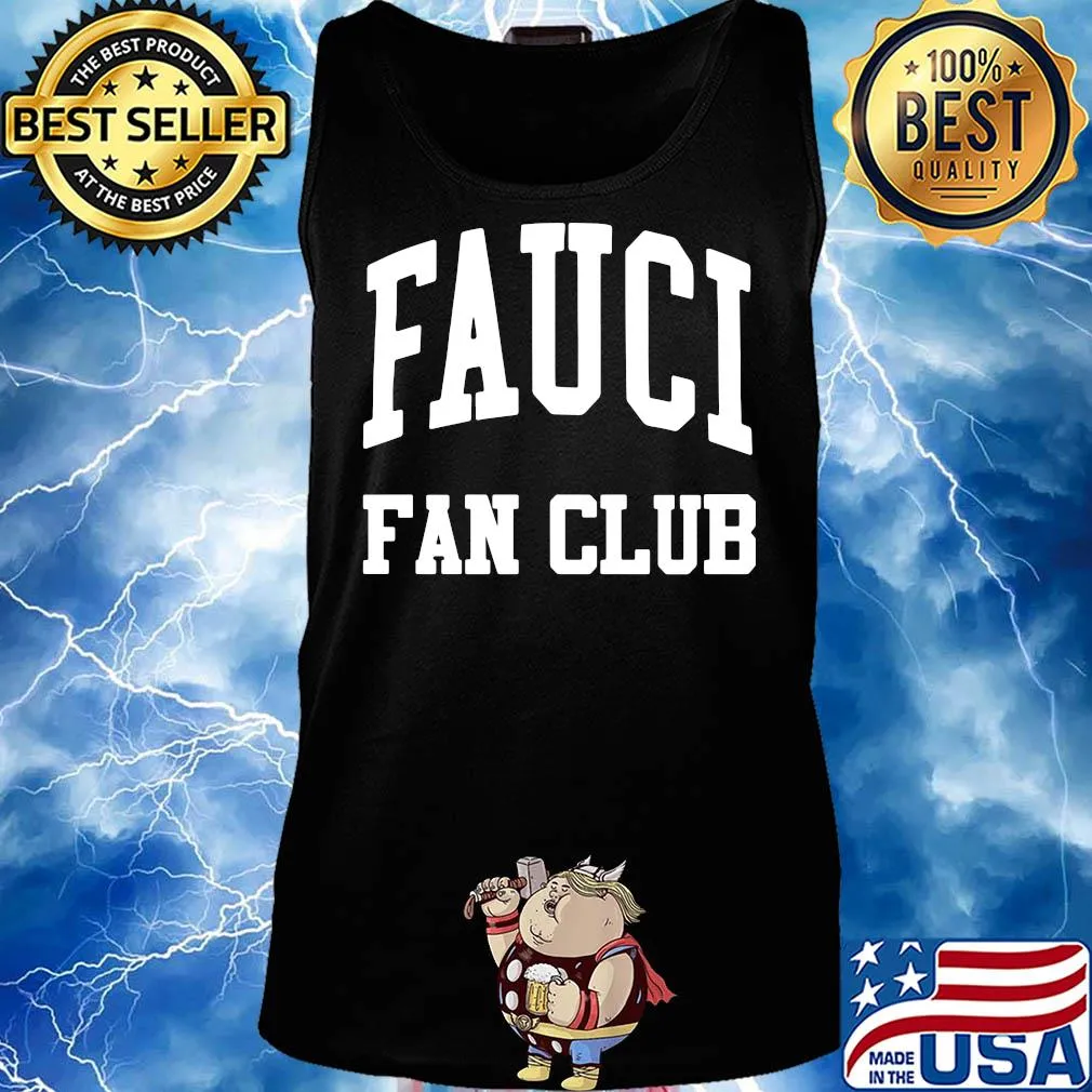 Original Fauci Fan Club Shirt Tank top