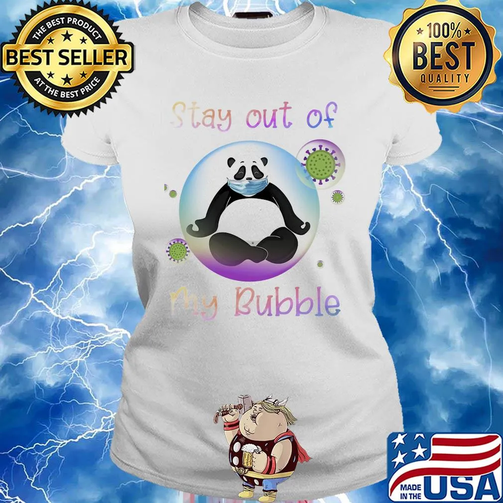 Panda stay out my bubble coronavirus mask s Ladies tee