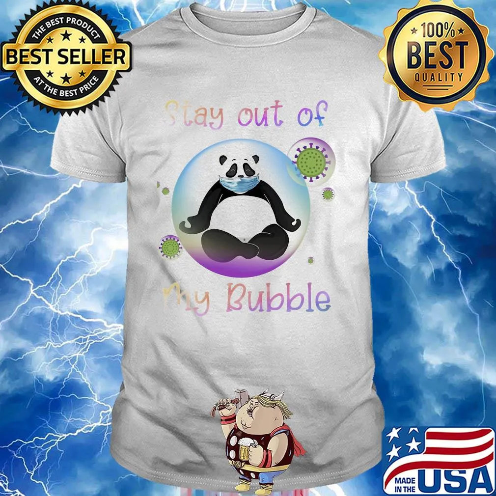 Panda stay out my bubble coronavirus mask shirt
