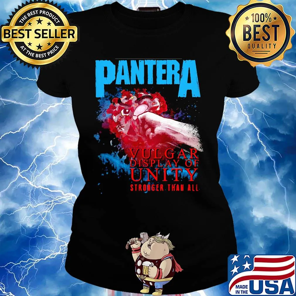 Panter a vulgar display of unity stronger than all coronavirus s Ladies tee