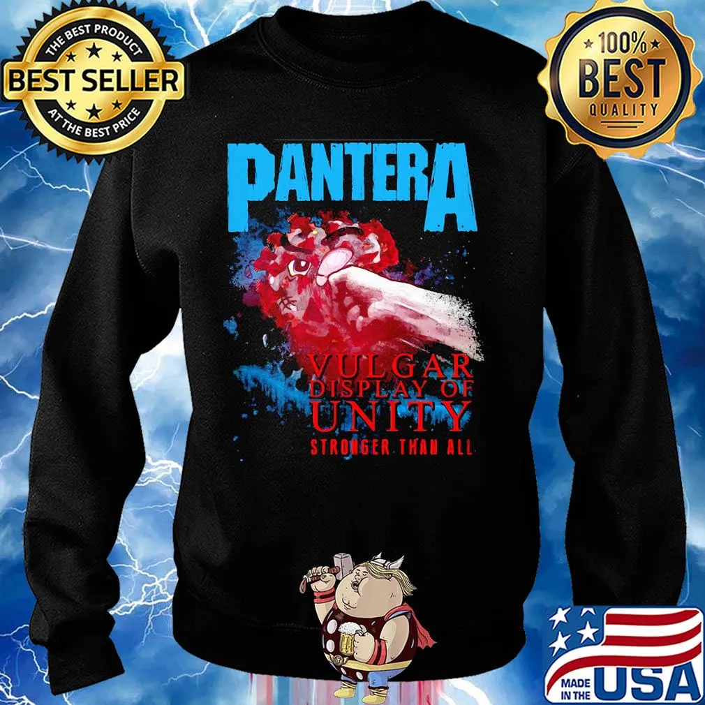 Panter a vulgar display of unity stronger than all coronavirus s Sweater