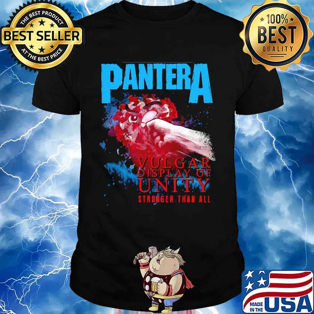 Panter a vulgar display of unity stronger than all coronavirus shirt