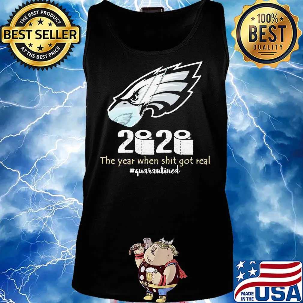 Philadelphia eagles 2020 the year when shit got real quarantined toilet paper mask covid-19 s Tank top