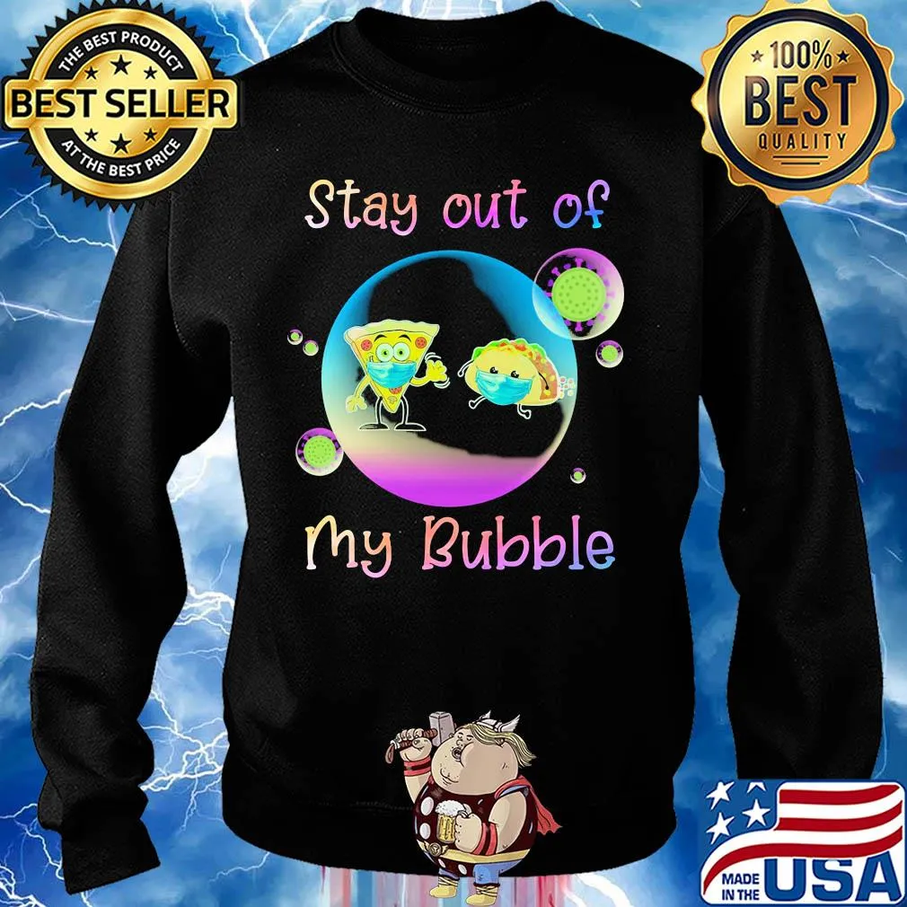 Pizza and hamburgers stay out of my bubble coronavirus mask s Sweater