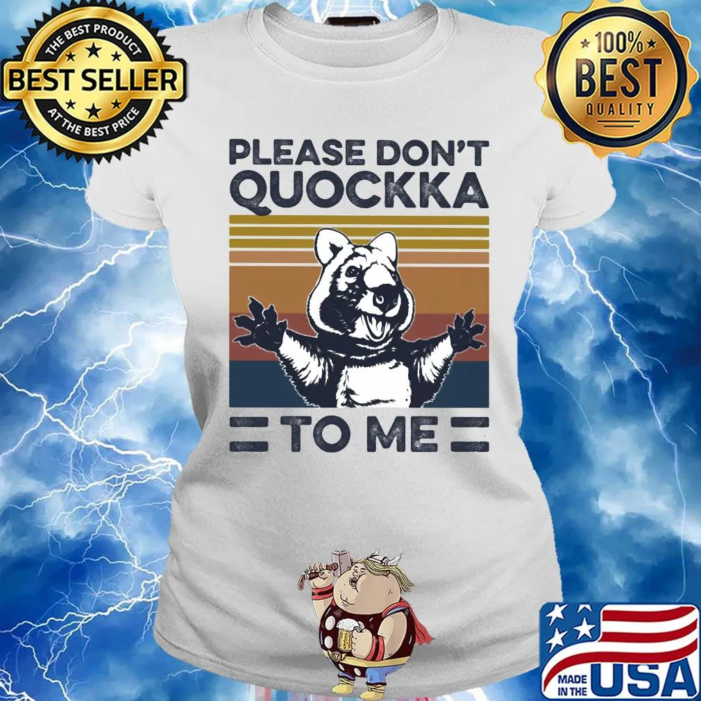 Please don't Quockka to me Animal vintage s Ladies tee