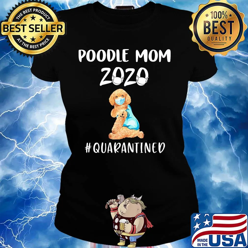 Poodle mom 2020 mask quarantined s Ladies tee