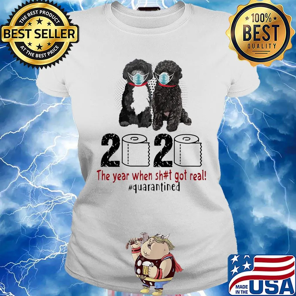 Portuguese 2020 the year when shit got real quarantined toilet paper covid-19 s Ladies tee