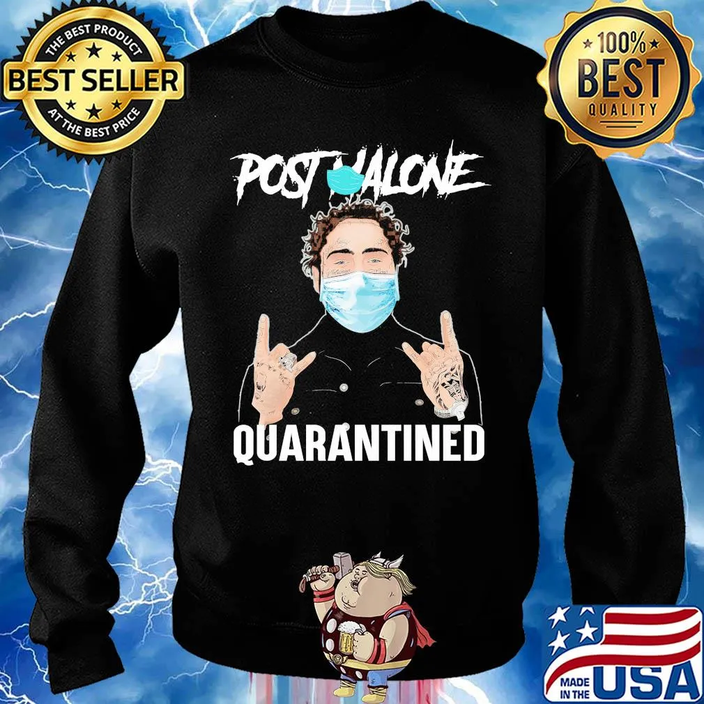 Post malone quarantined covid-19 s Sweater