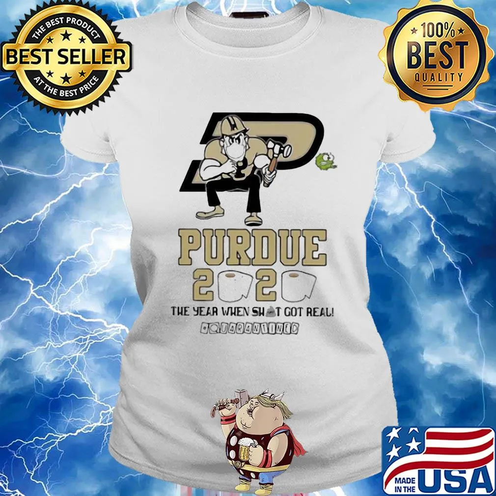 Purdue 2020 the year when shit got real quarantined mask s Ladies tee