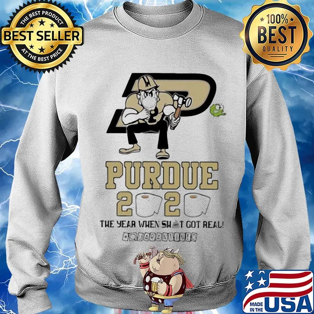 Purdue 2020 the year when shit got real quarantined mask s Sweater