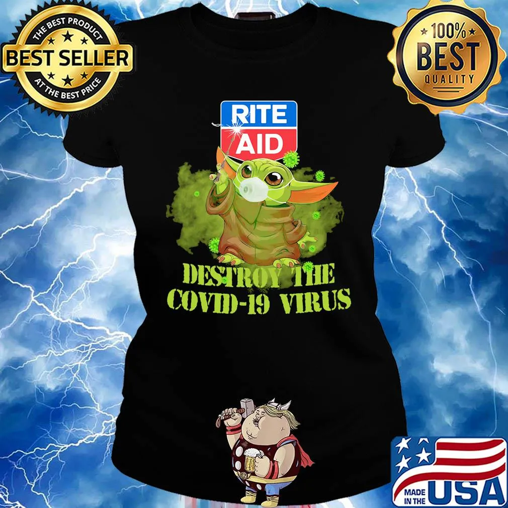 Rite aid baby yoda destroy the covid-19 virus s Ladies tee