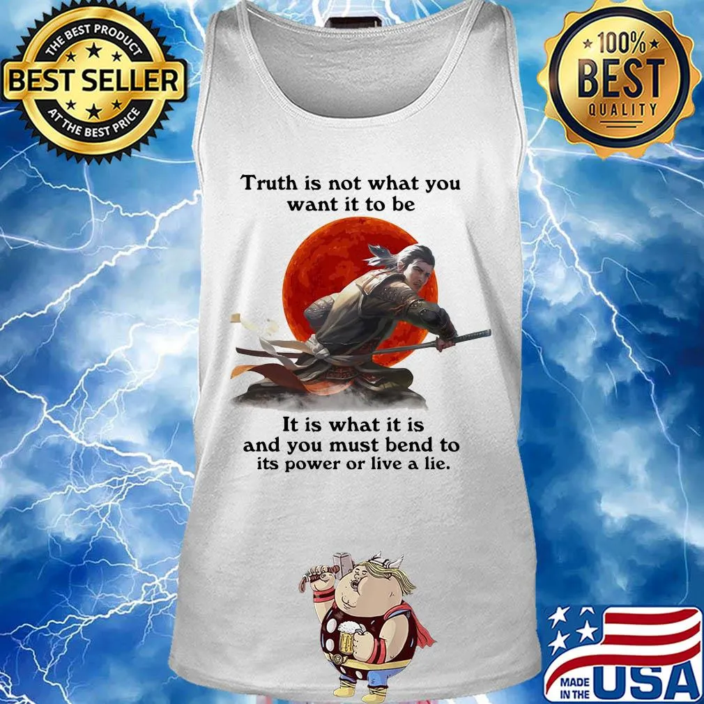 Shadow fight truth is not what you want it to be it is what it is and you must bend to its power or live a lie s Tank top